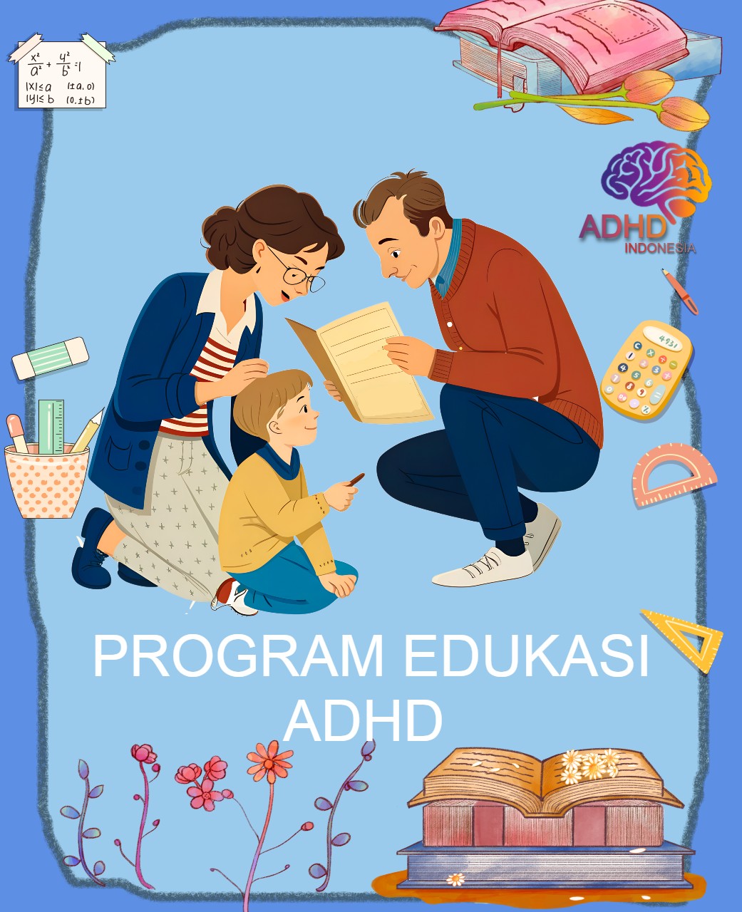 Program ADHD Indonesia Kota Bukittinggi Edukasi Dini ADHD untuk Orang Tua